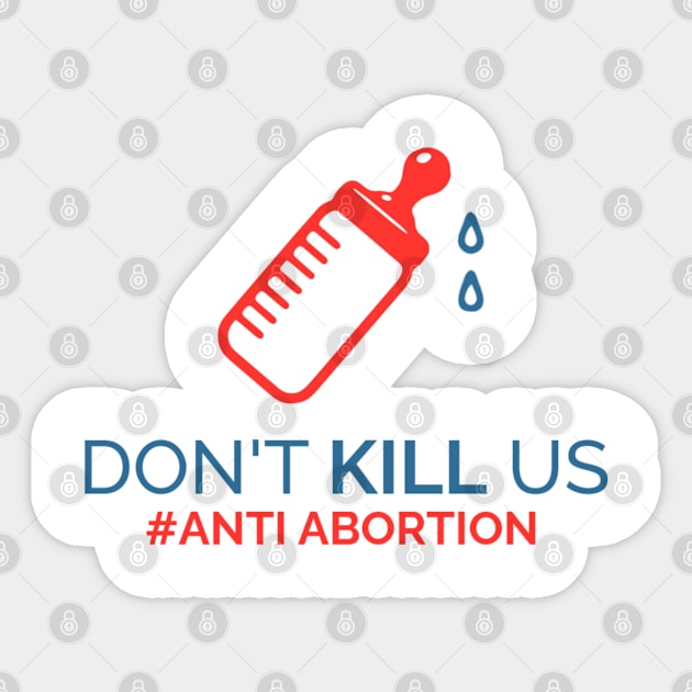 Anti-Abortion Sticker by denkatinys